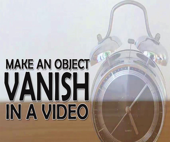 Make Stuff Vanish in a Video! 4 Steps (with Pictures) Instructables