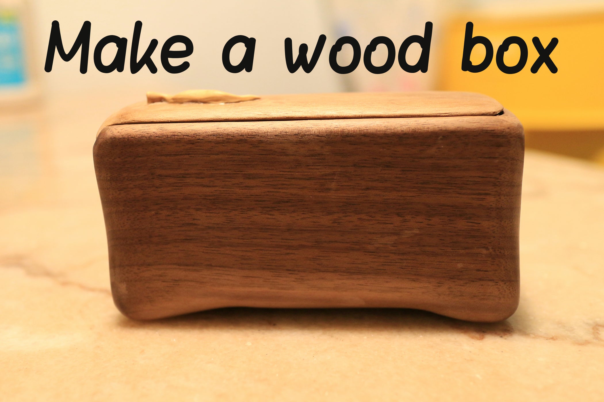 Wood Box 4 Steps (with Pictures) Instructables