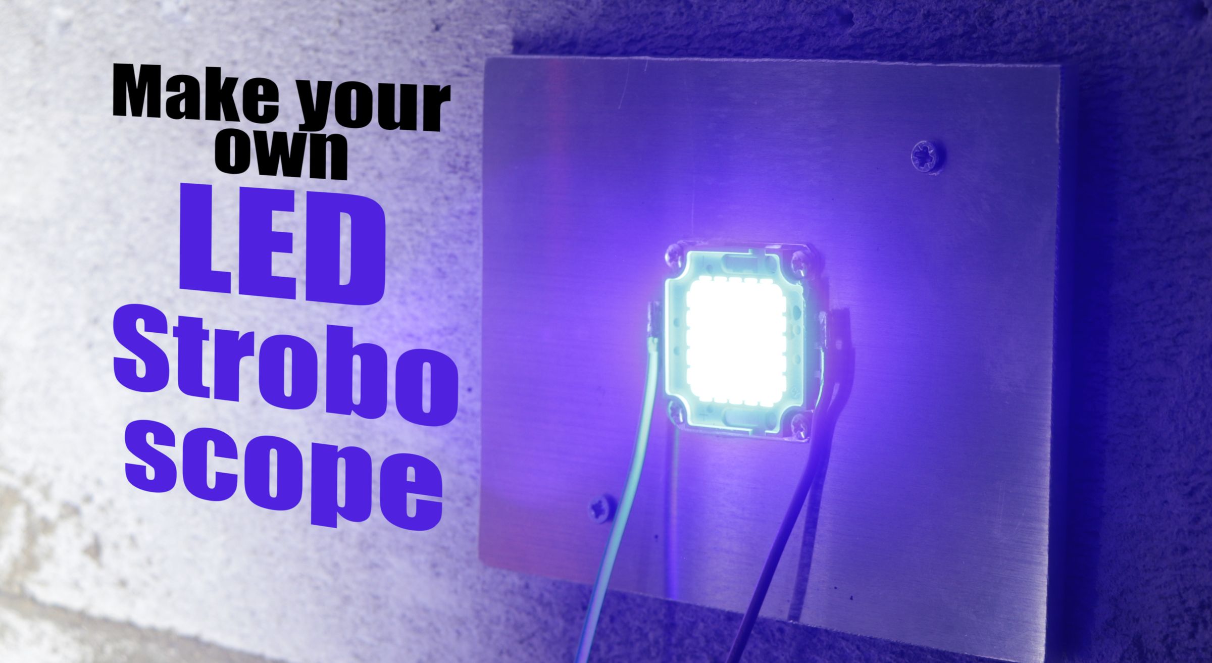 Make Your Own LED Stroboscope 6 Steps (with Pictures) Instructables