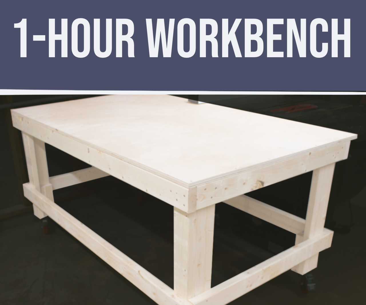 DIY 1-Hour Workbench / Outfeed Table 