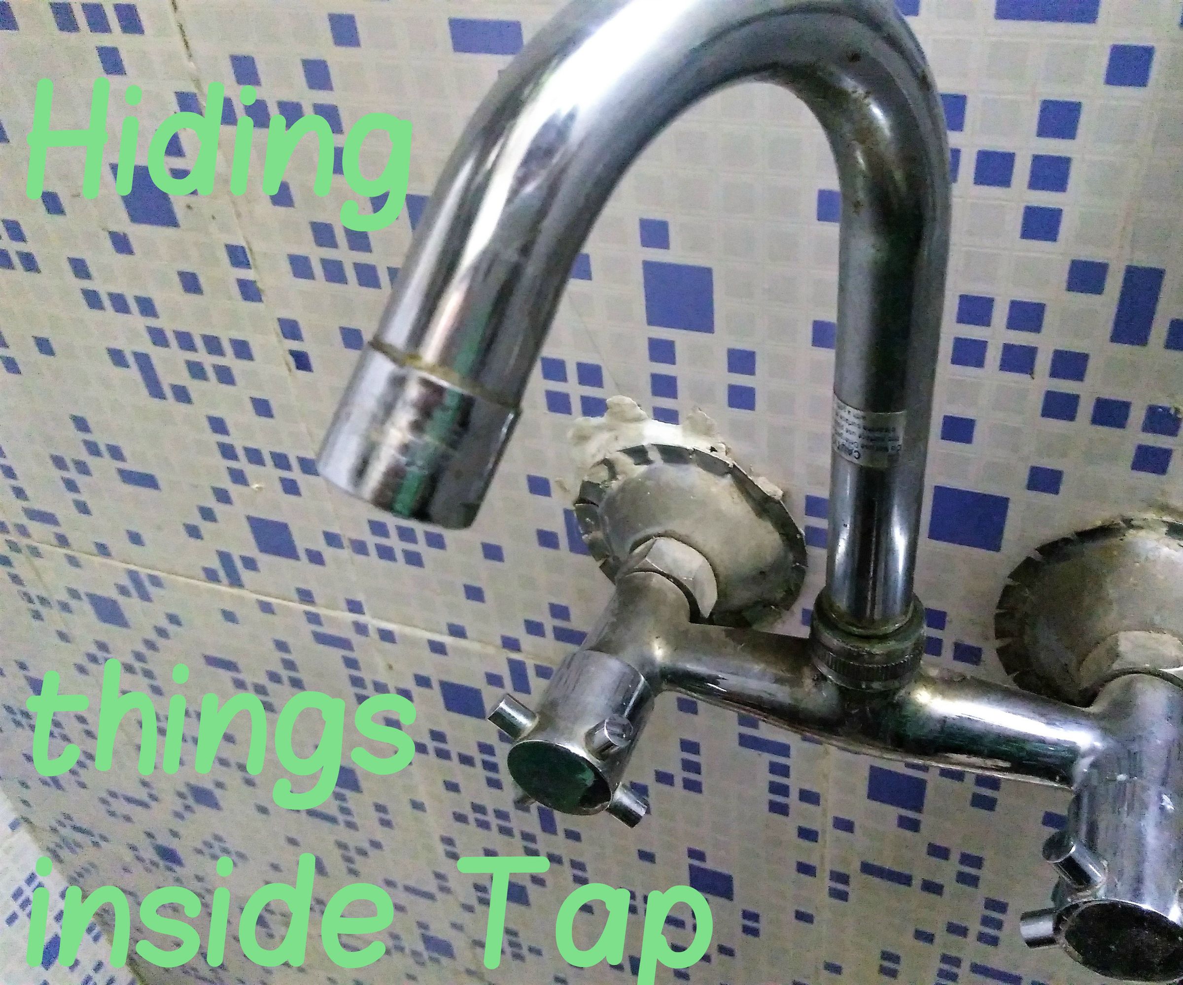 Hiding Things Inside Tap