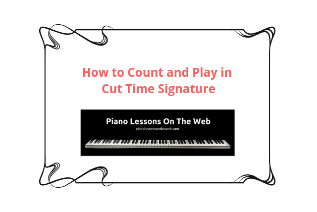 How To Count And Play In Cut Time Signature 4 Steps Instructables How To Count And Play In Cut Time Signature 4 Steps Instructables
