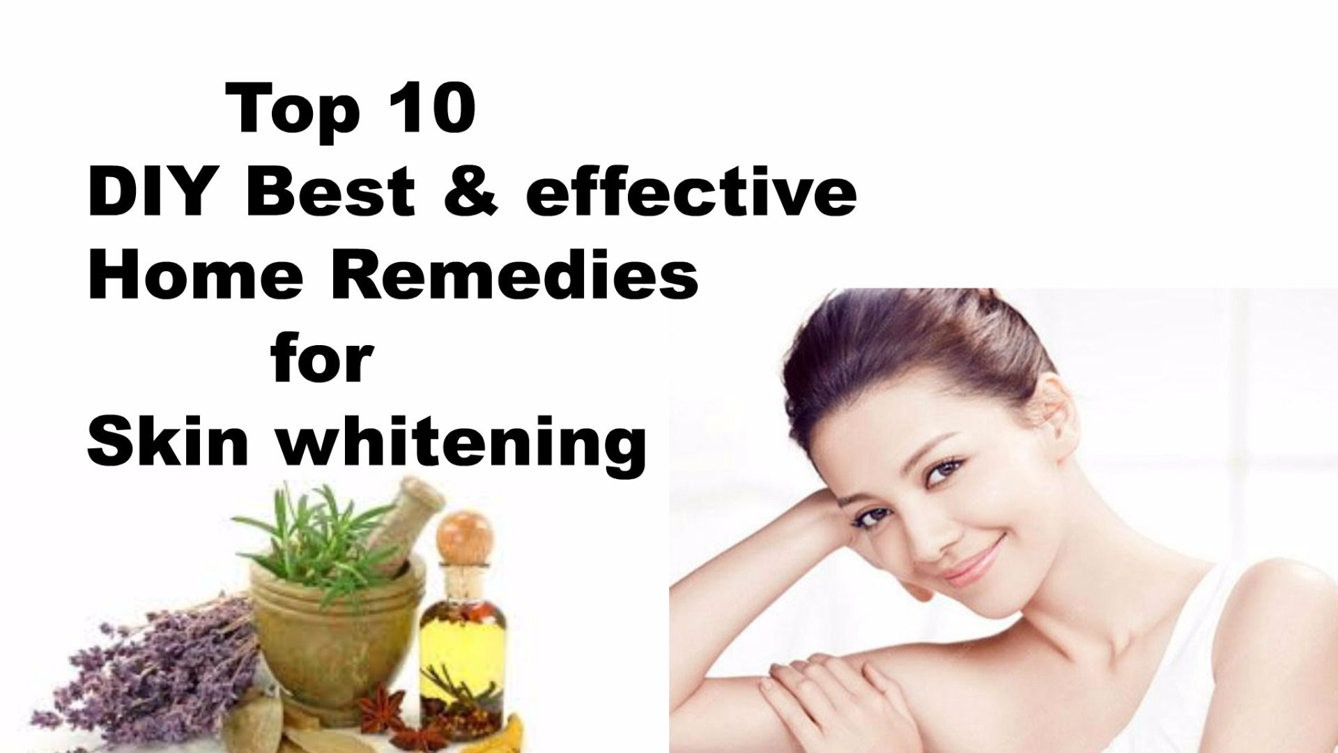 best remedy for skin whitening