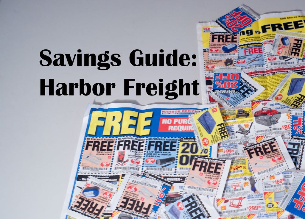 Guide to Harbor Freight Coupons, Deals and Free Stuff : 6 ...