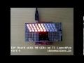 DIY guide for 4 x10 LED Display using EXP board for TI LaunchPad-Part 5 with step-by-step instructions