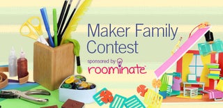Maker Family Contest