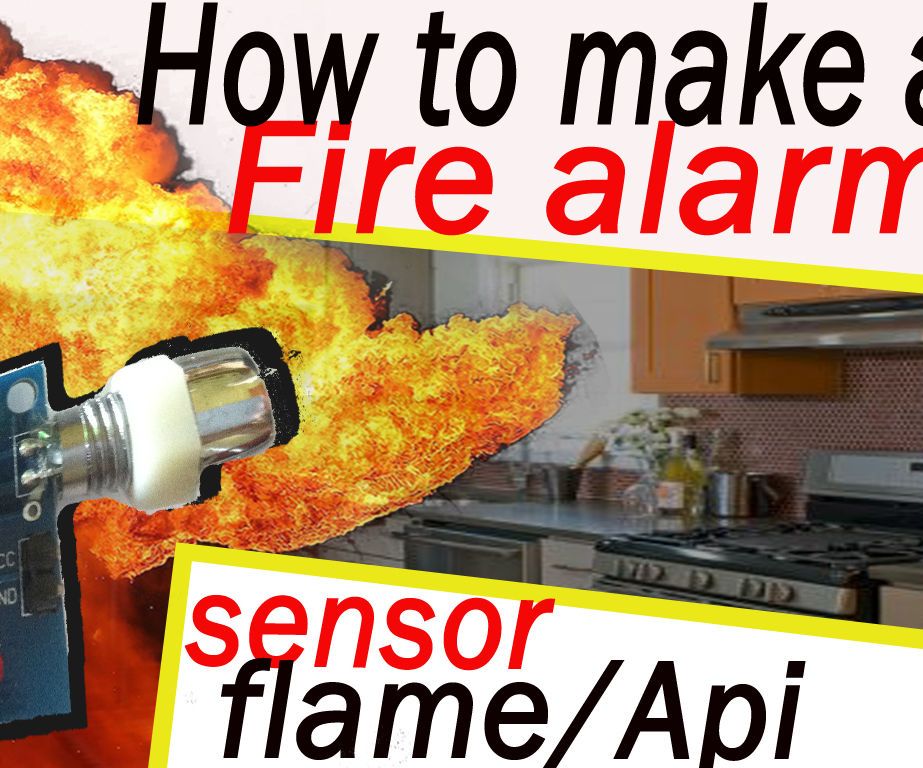 DIY guide for How to Make a Fire Alarm With Flame Sensor Module with step-by-step instructions