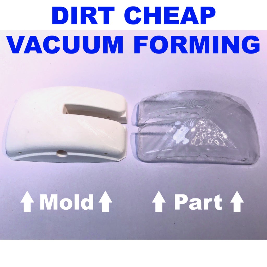 Making Vacuum Former for £2 Out of Scrap Material Using 3D Printed