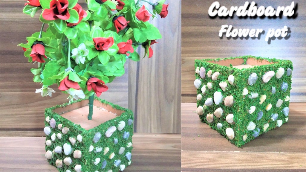 How To Make Flower Pot From Cardboard Pebbles Cardboard Flower Pot Easy Art Craft Diy Flower Pot Tutorial 3 Steps With Pictures Instructables