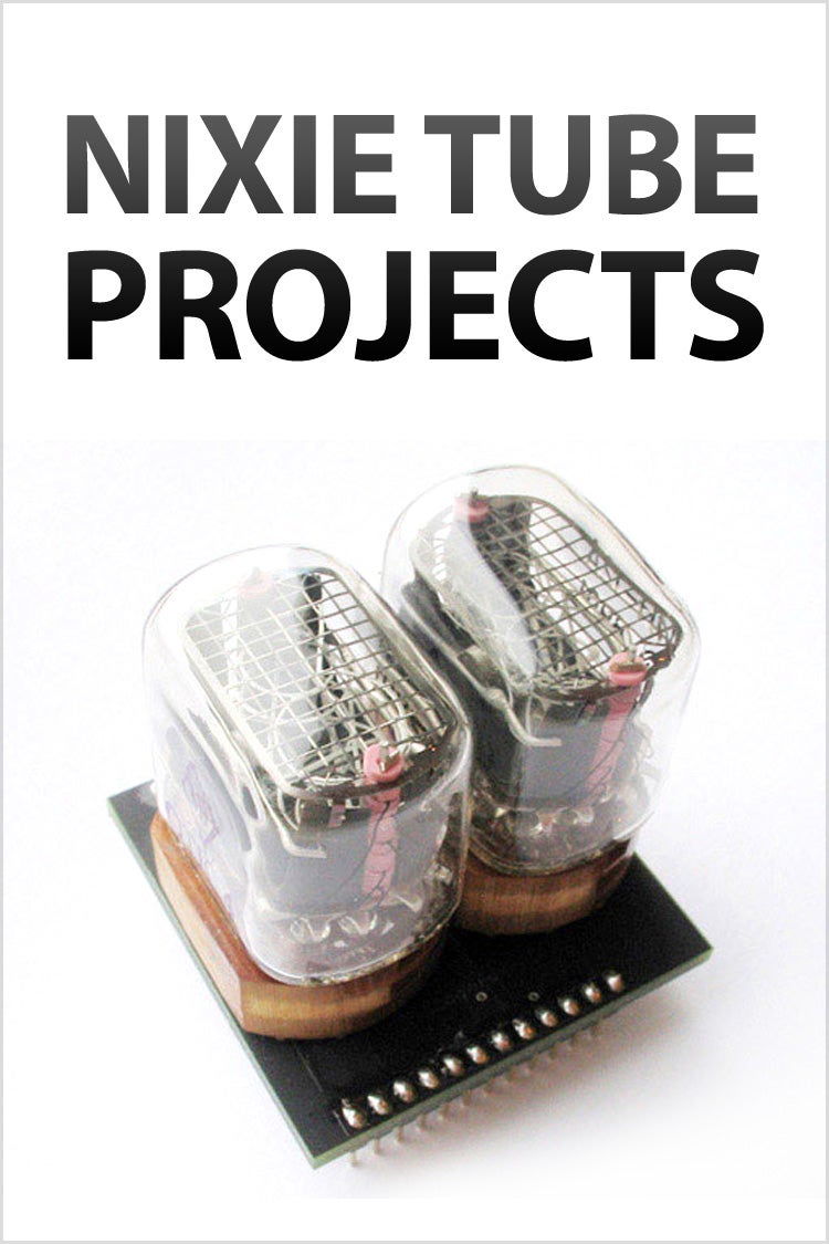 Nixie Tube Projects Instructables
