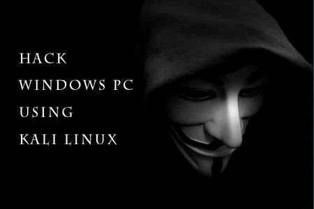 Hack Windows PC Using Kali Linux : 7 Steps - Instructables