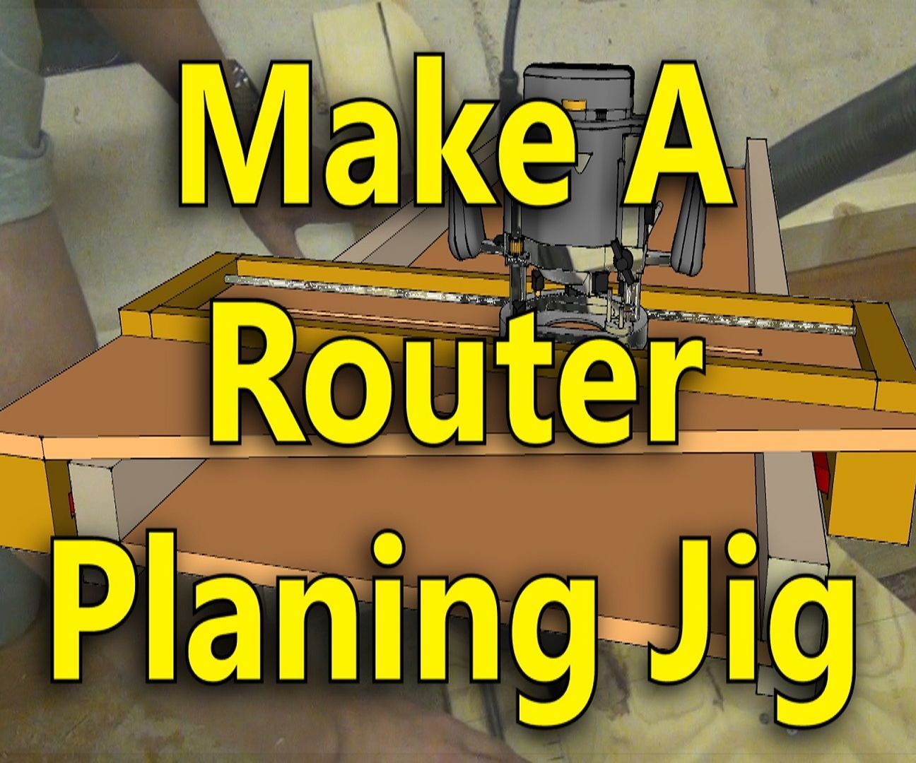Make a Router Planing Jig 7 Steps (with Pictures) Instructables