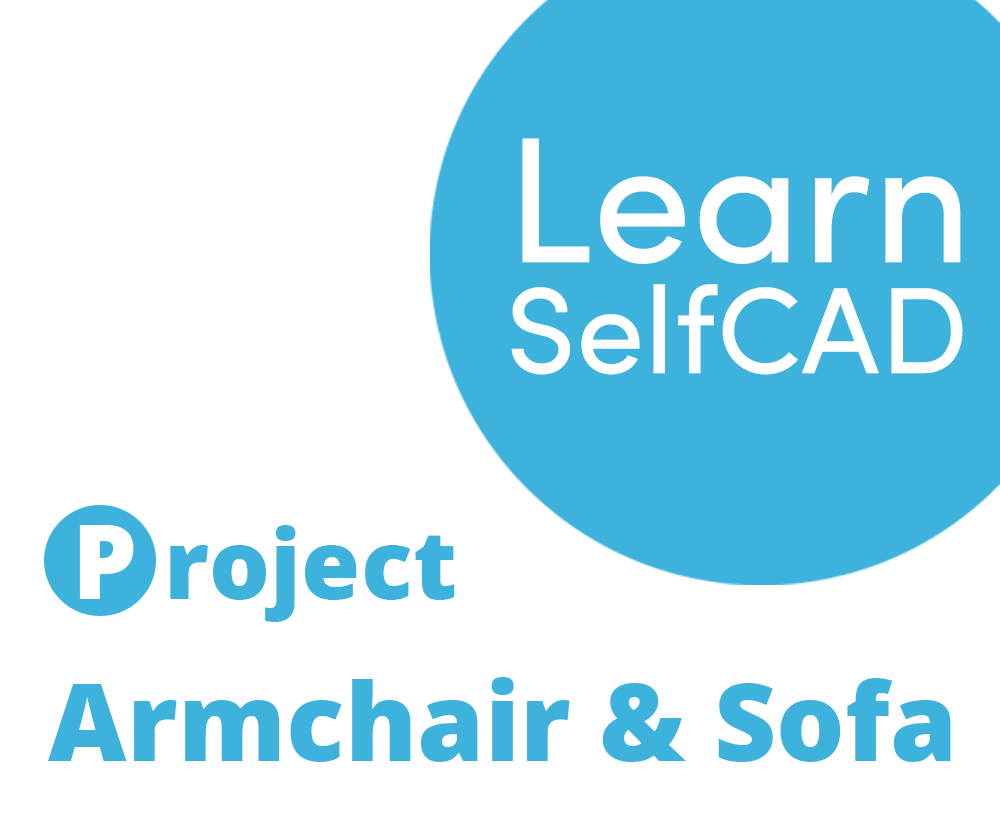 2.5. armchair and sofa | learn selfcad DIY Project DIY Project Image