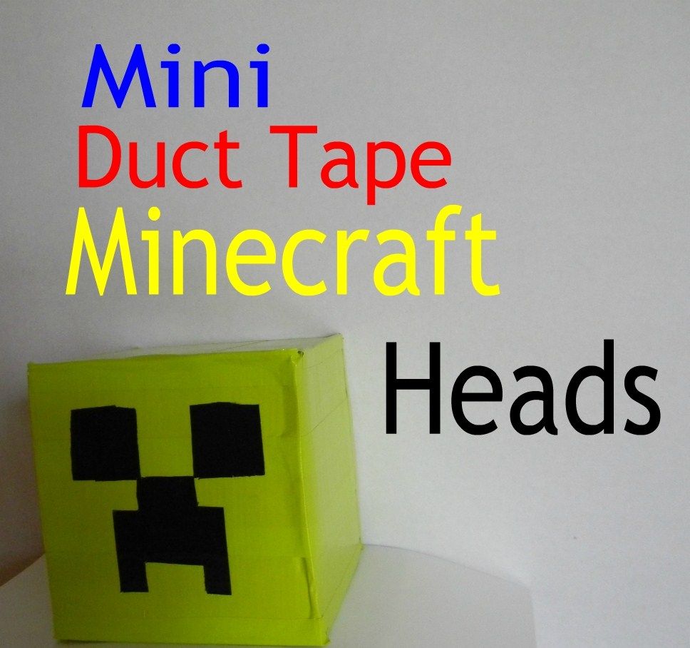 Mini Duct Tape Minecraft Heads 8 Steps Instructables
