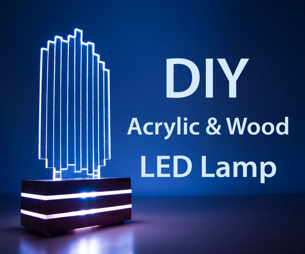 DIY guide for DIY Wood & Acrylic Color-Changing LED Lamp with step-by-step instructions