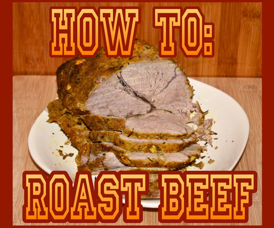 How To Roast Beef 5 Steps Instructables