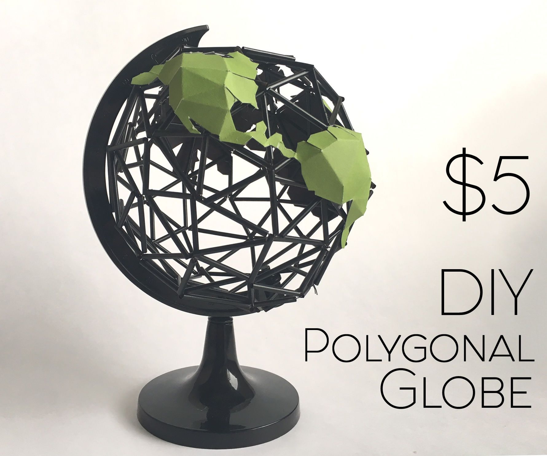 $5 diy polygonal globe (no 3d printer needed) DIY Project DIY Project Image