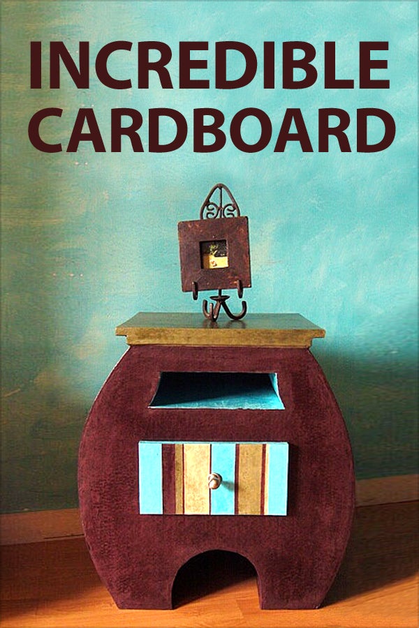 Incredible Cardboard Instructables