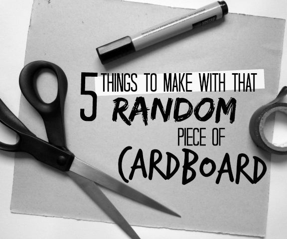 5 things to make with that random piece of cardboard DIY Project DIY Project Image