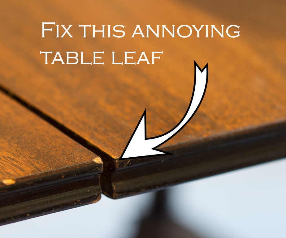 Fix That Annoying Table Leaf! 4 Steps Instructables