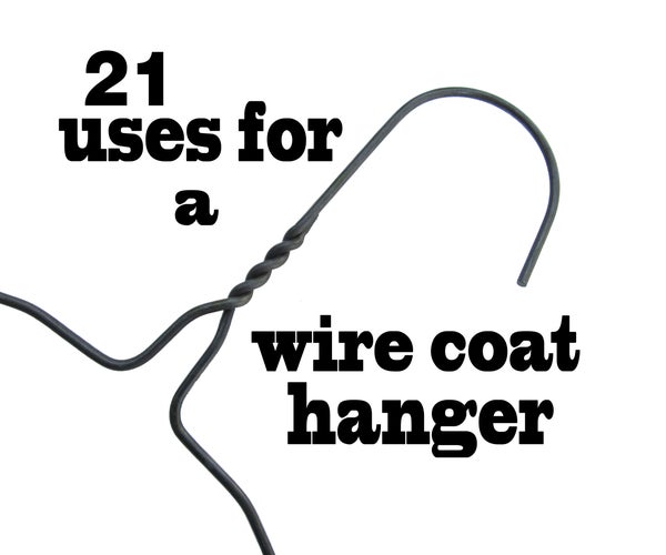 21 Uses for a Wire Coat Hanger