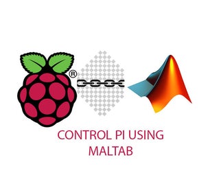 controlling raspberry pi using matlab DIY Project - Step-by-Step DIY ...