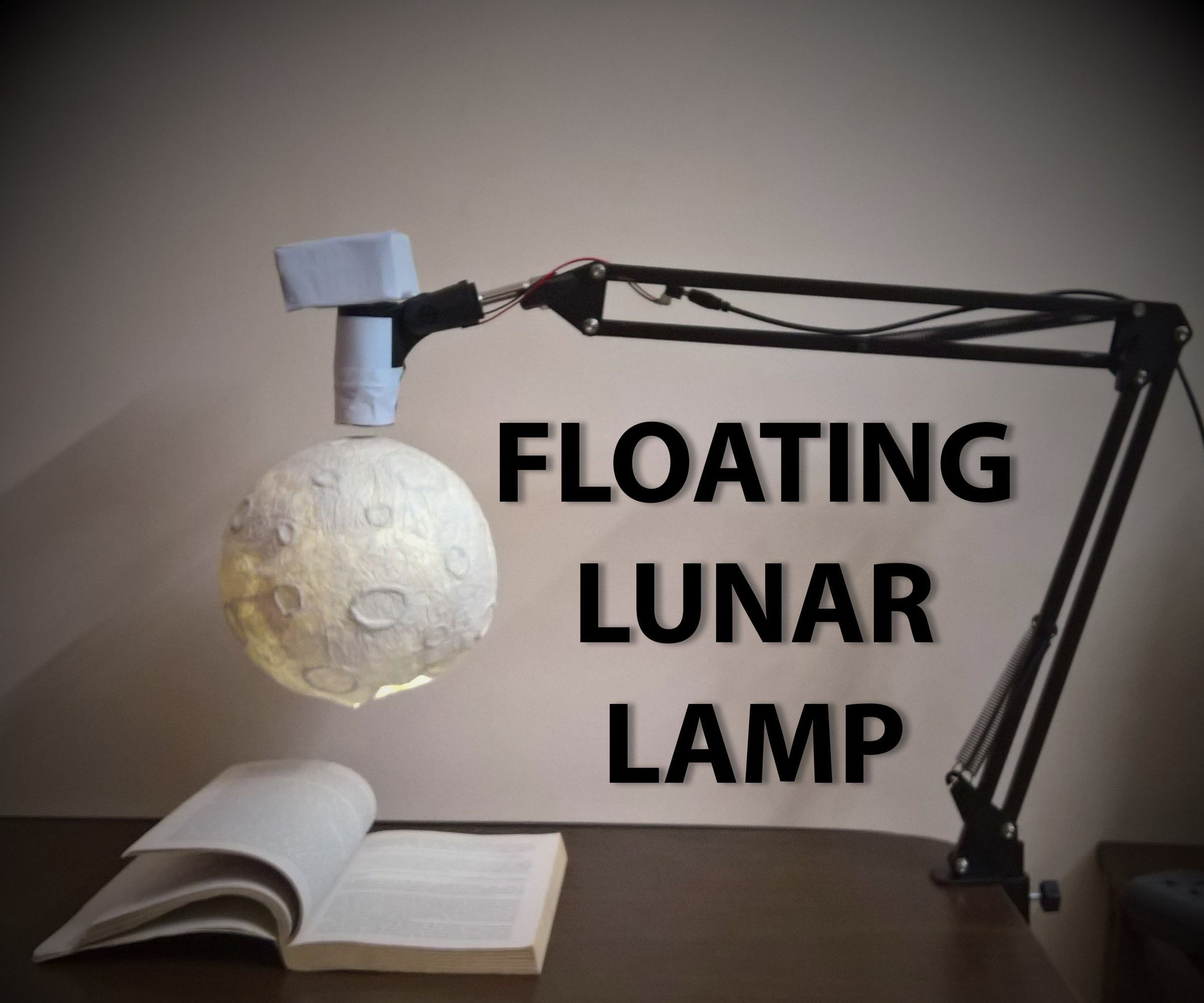 [Updated]Floating Lunar Lamp 7 Steps (with Pictures) Instructables