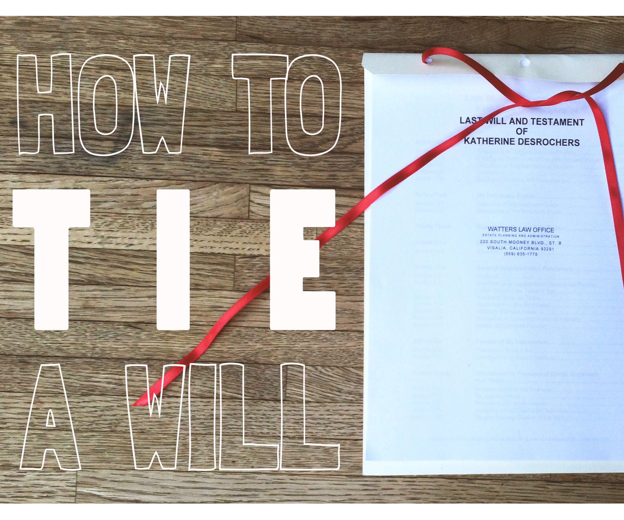 How to Tie a Will : 6 Steps - Instructables