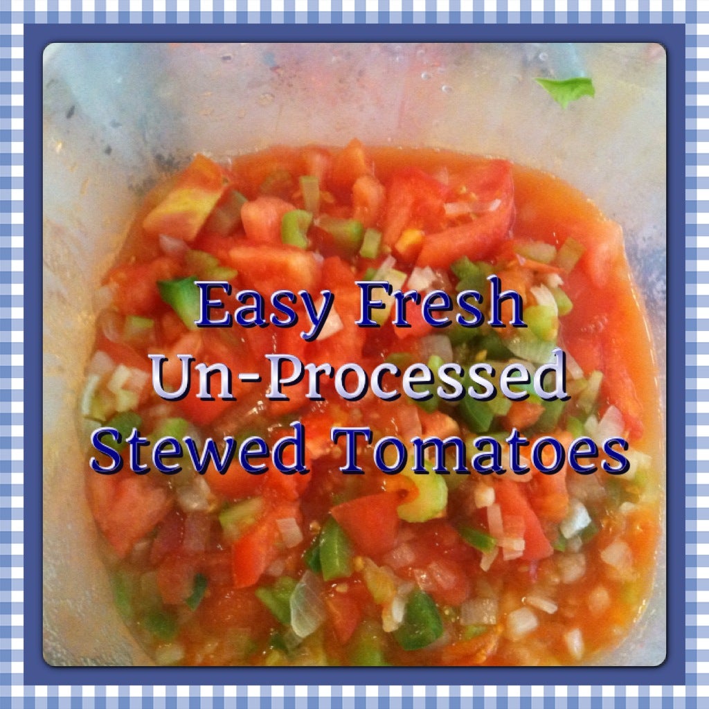 Easy Fresh UnProcessed Stewed Tomatoes 5 Steps Instructables