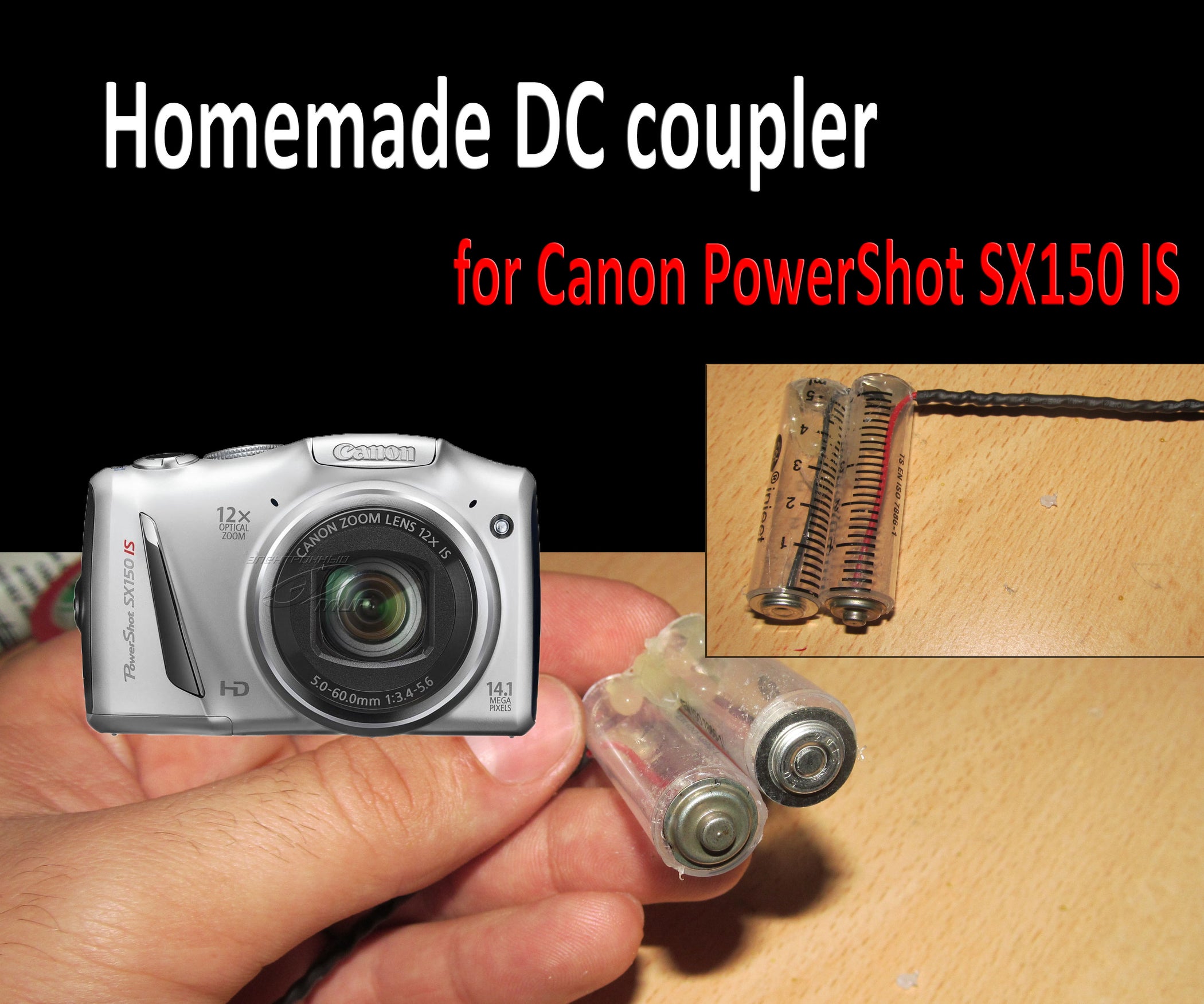 Homemade DC Coupler (battery Shell) for Canon PowerShot SX150 (with