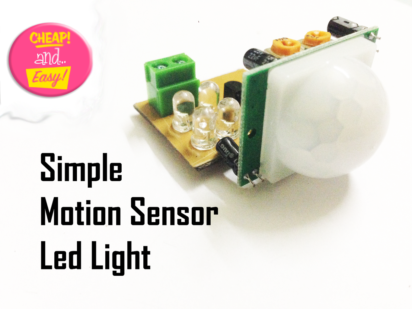 Make an Simple Motion Sensor Light! (PIR) : 13 Steps (with Pictures ... Circuit Diagram