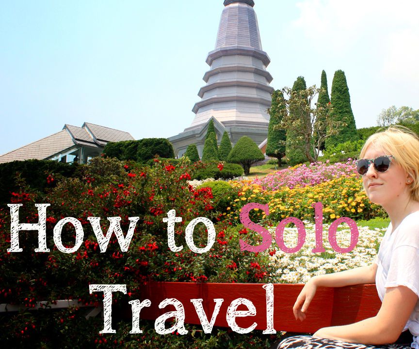 How to Solo Travel
