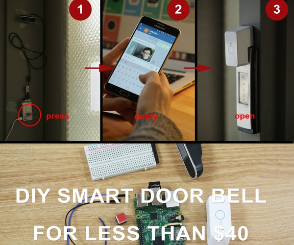 DIY Smart Home Doorbell for Less Than $40!