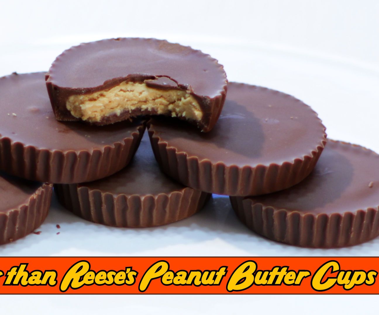 Better Than Reese's Peanut Butter Cups