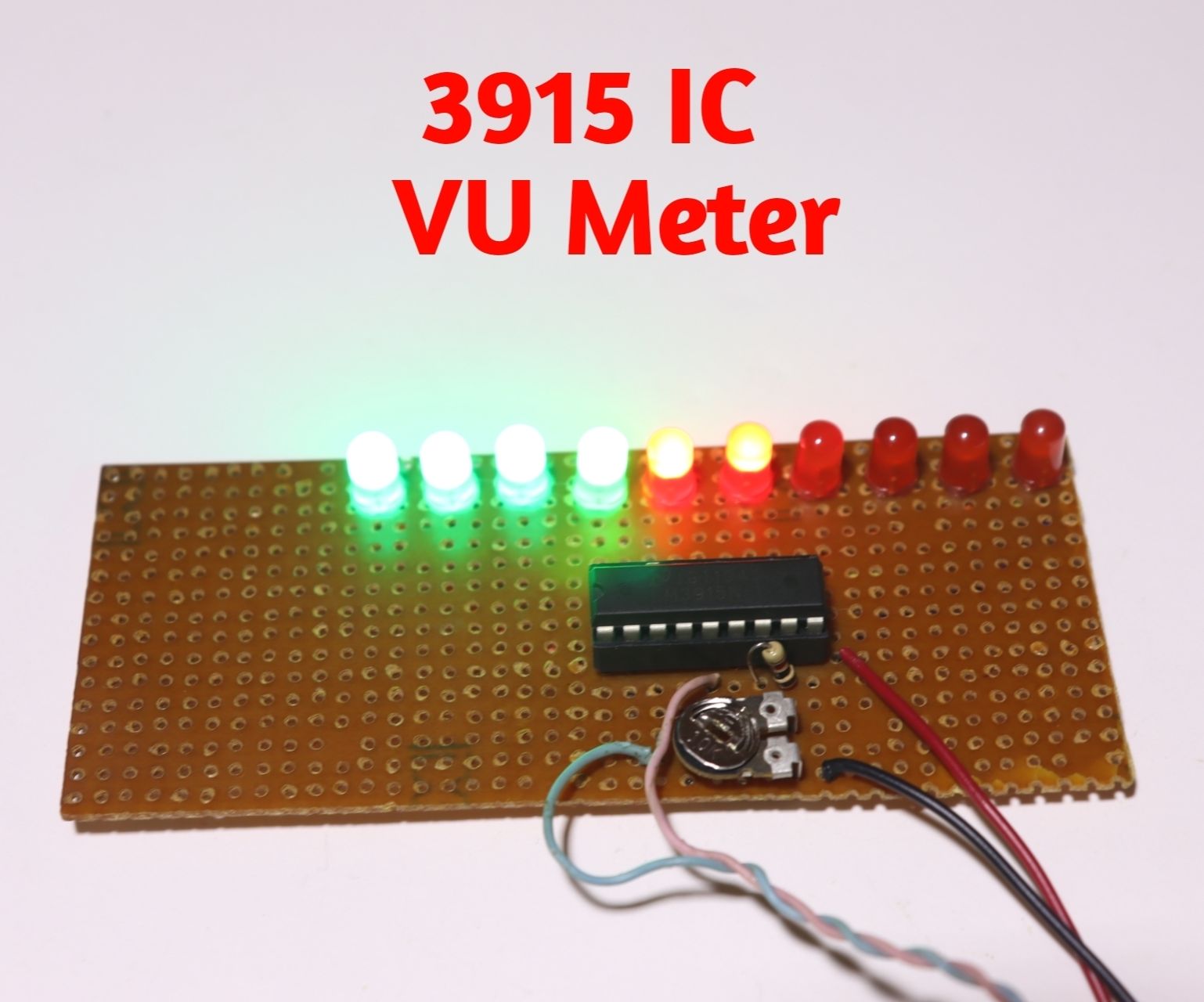 VU Meter Using 3915 IC 14 Steps Instructables