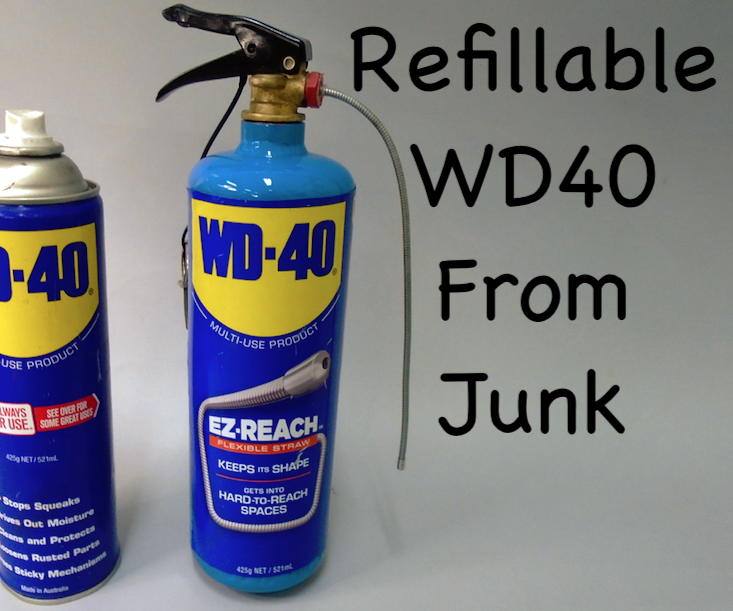 Refillable WD40 From Junk 6 Steps (with Pictures) Instructables