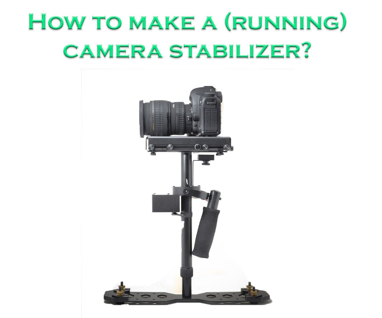 Diy Cam Stabilizer : 5$ Gimbal Action Camera stabilizer - homemade