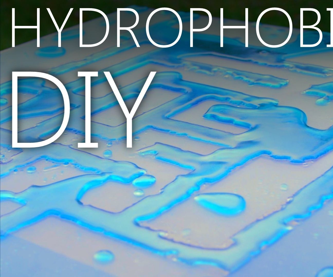 Make Your Own Never Wet/Ultra Ever Dry (Hydrophobic Coating)