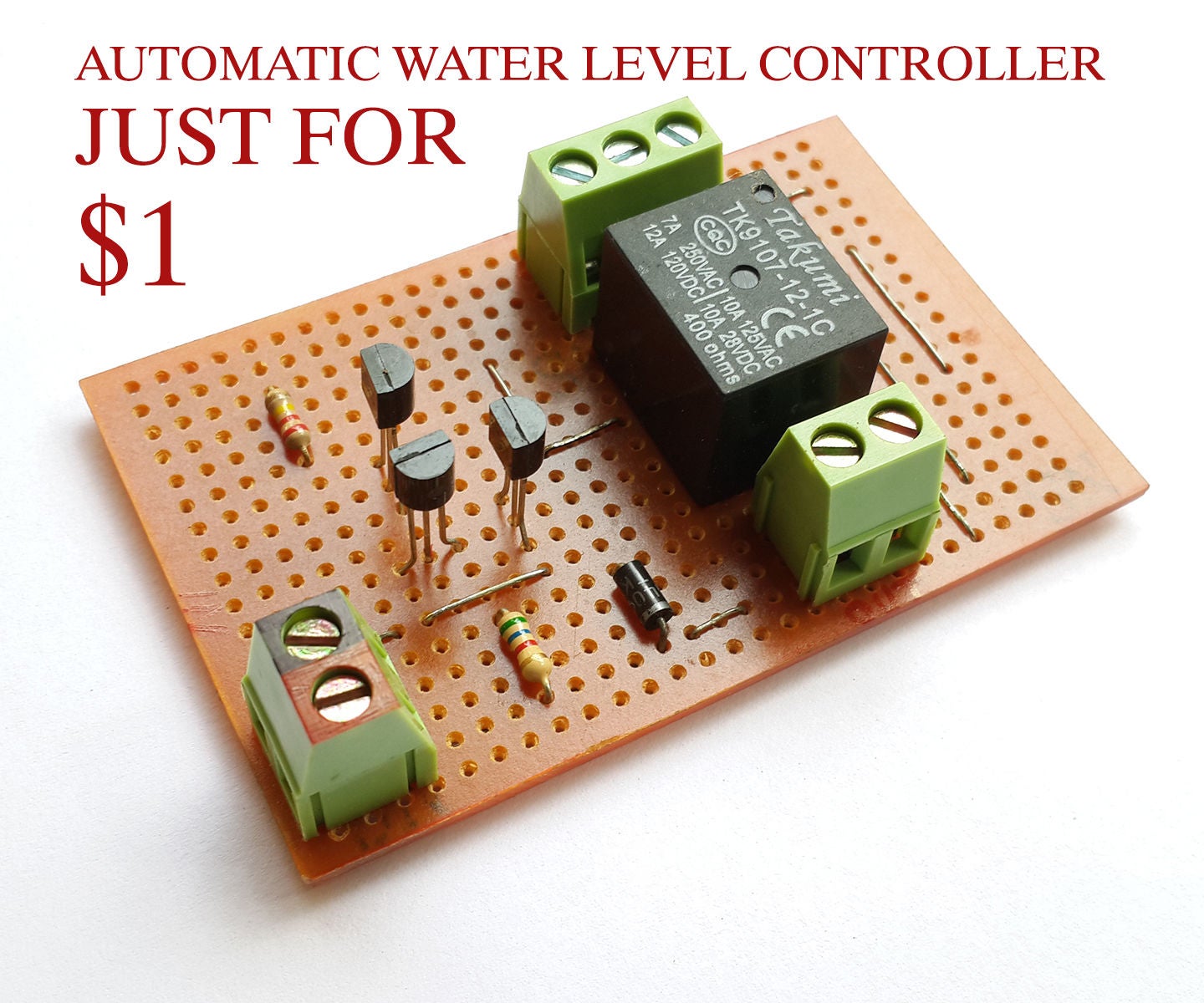 $1 AUTOMATIC WATER LEVEL CONTROLLER : 5 Steps (with Pictures) - Instructables Automatic Water Level Controller Wiring Diagram Instructables