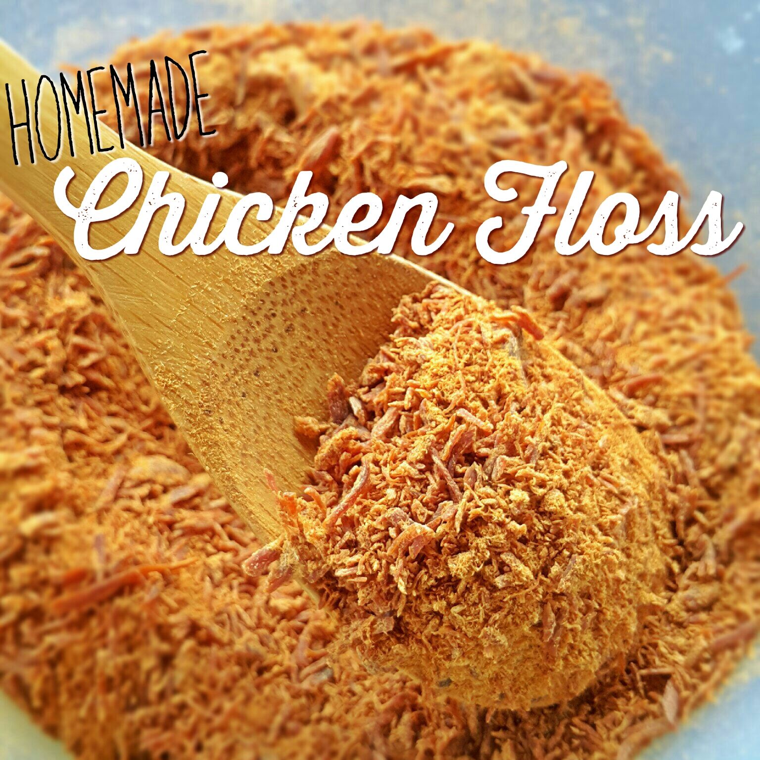 Homemade Rou Song - Chicken Floss (Dried Shredded Chicken)