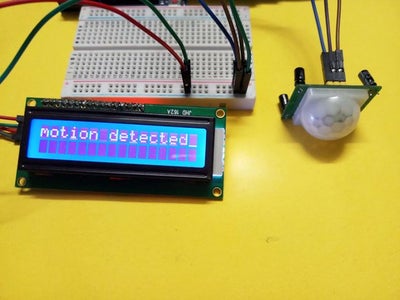 PIR Sensor and LCD Interface to Arduino : 5 Steps (with Pictures ...