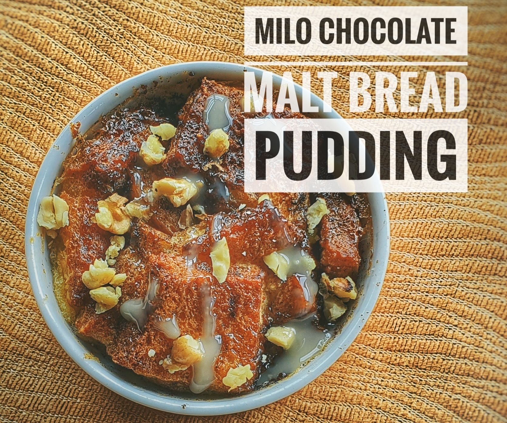 3Ingredients Milo Spread for Easy Chocolate Malt Bread Pudding 17