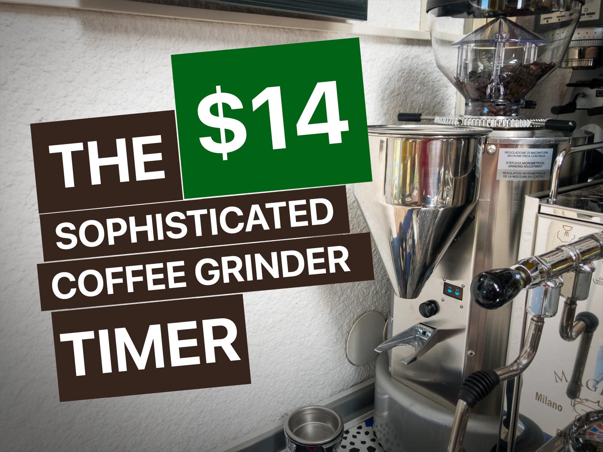 The 14 Sophisticated Coffee Grinder Timer 6 Steps Instructables