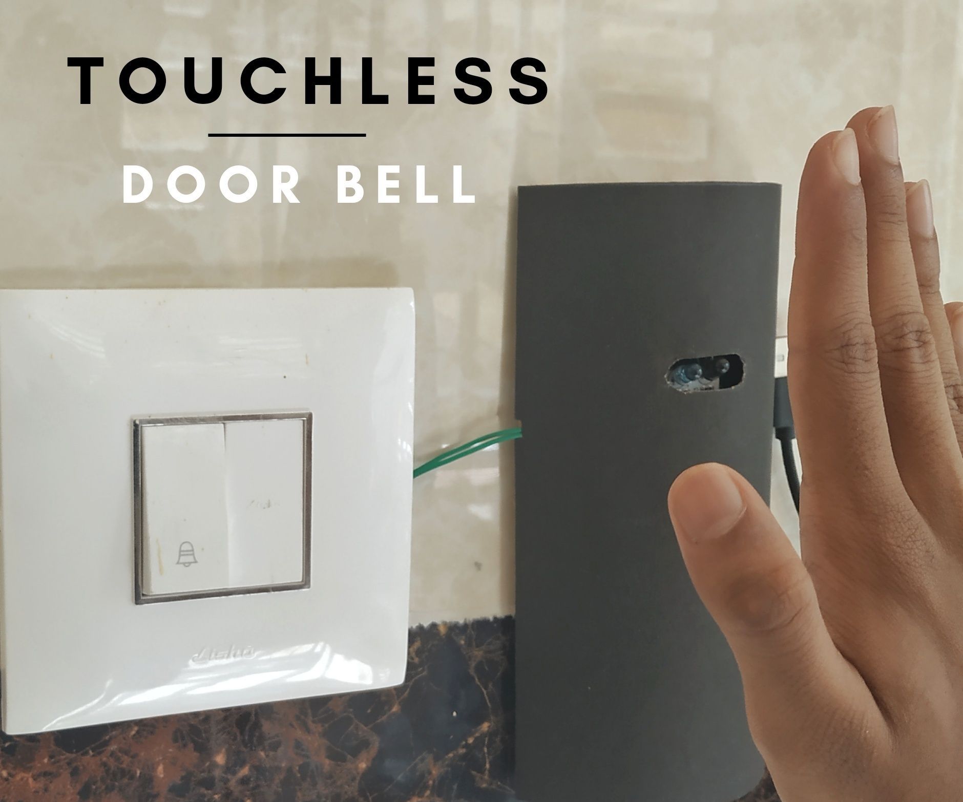 DIY Touchless Door Bell Without Arduino! 7 Steps Instructables