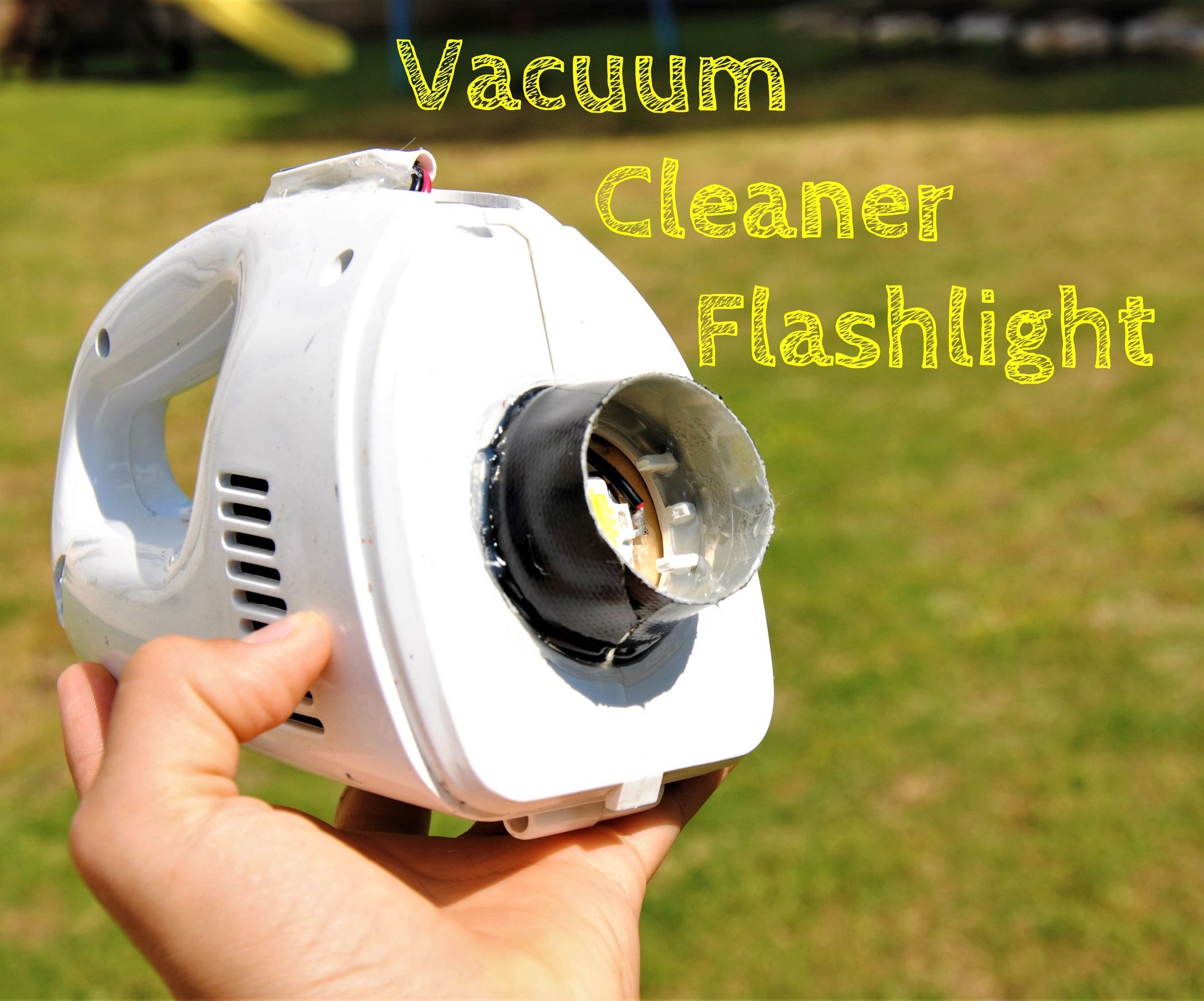 Handheld Dimmable LED Flashlight (from an Old Vacuum Cleaner!) 8