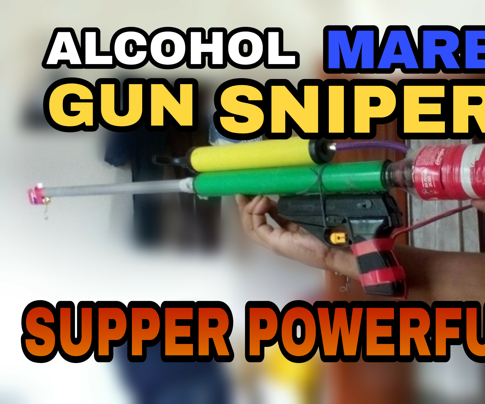 Homemade Alcohol Gun Sniper How to Make Alcohol Gun Easy Method