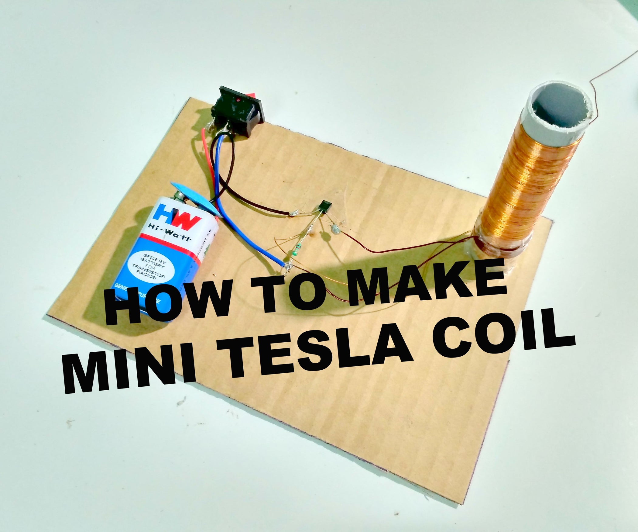 How To Make A Miniature Tesla Coil 3 Steps With Pictures Instructables