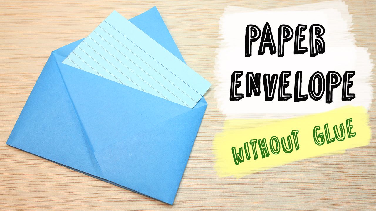 How To Make A Paper Envelope Without Glue Instructables
