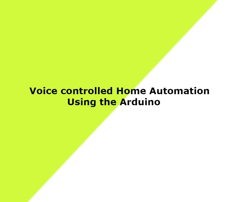 DIY guide for Voice Controlled Home Automation with step-by-step instructions