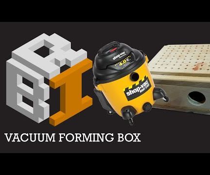 DIY guide for Bare Bones Vacuum Forming Box with step-by-step instructions